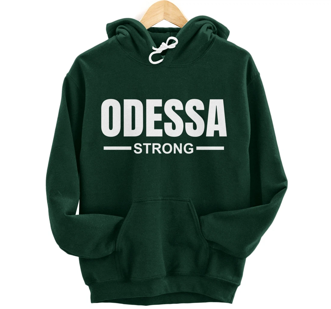 Odessa Strong Community Strength Prayer & Support Texas Pullover Hoodie
