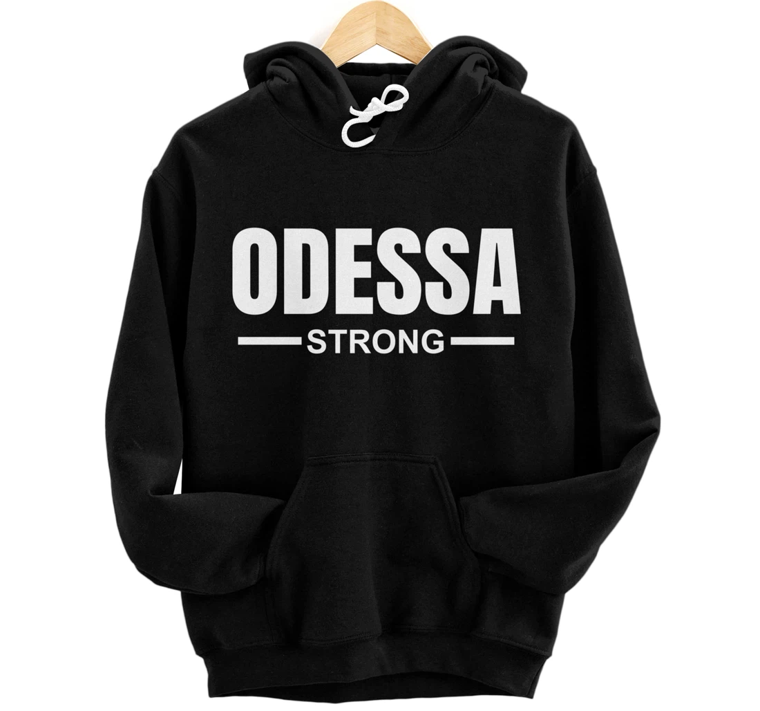 Odessa Strong Community Strength Prayer & Support Texas Pullover Hoodie