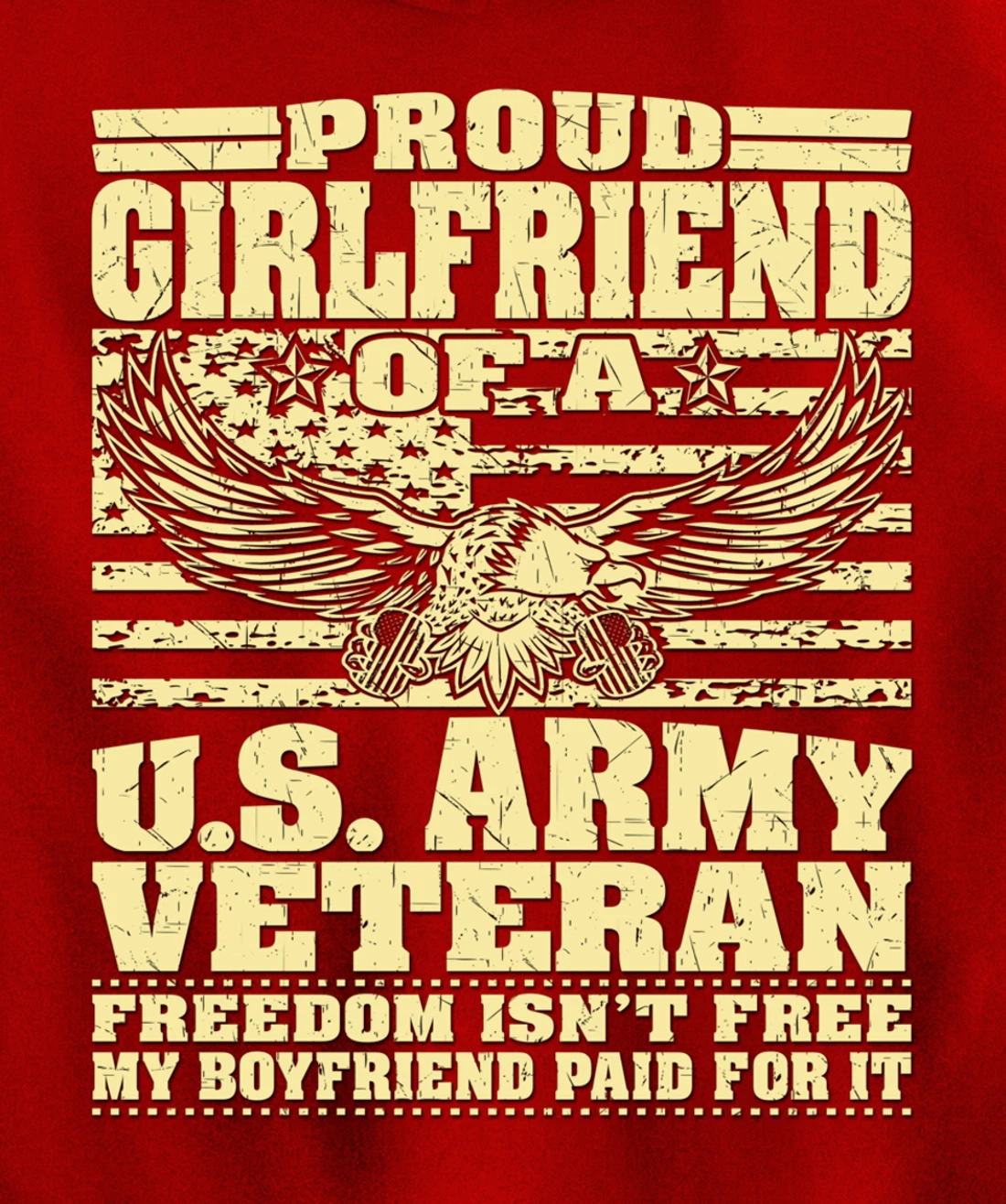 Proud Girlfriend Of An Army Veteran Freedom Isn't Free Gift Pullover Hoodie