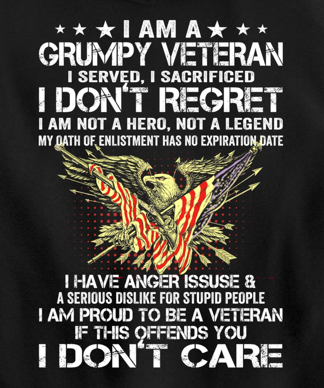 I Am A Grumpy Veteran I Served I Sacrificed Don't Regret Pullover Hoodie