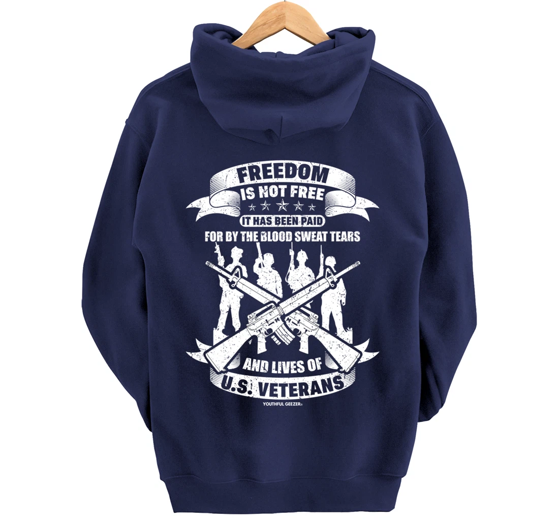 Freedom Is Not Free Veterans Pullover Hoodie