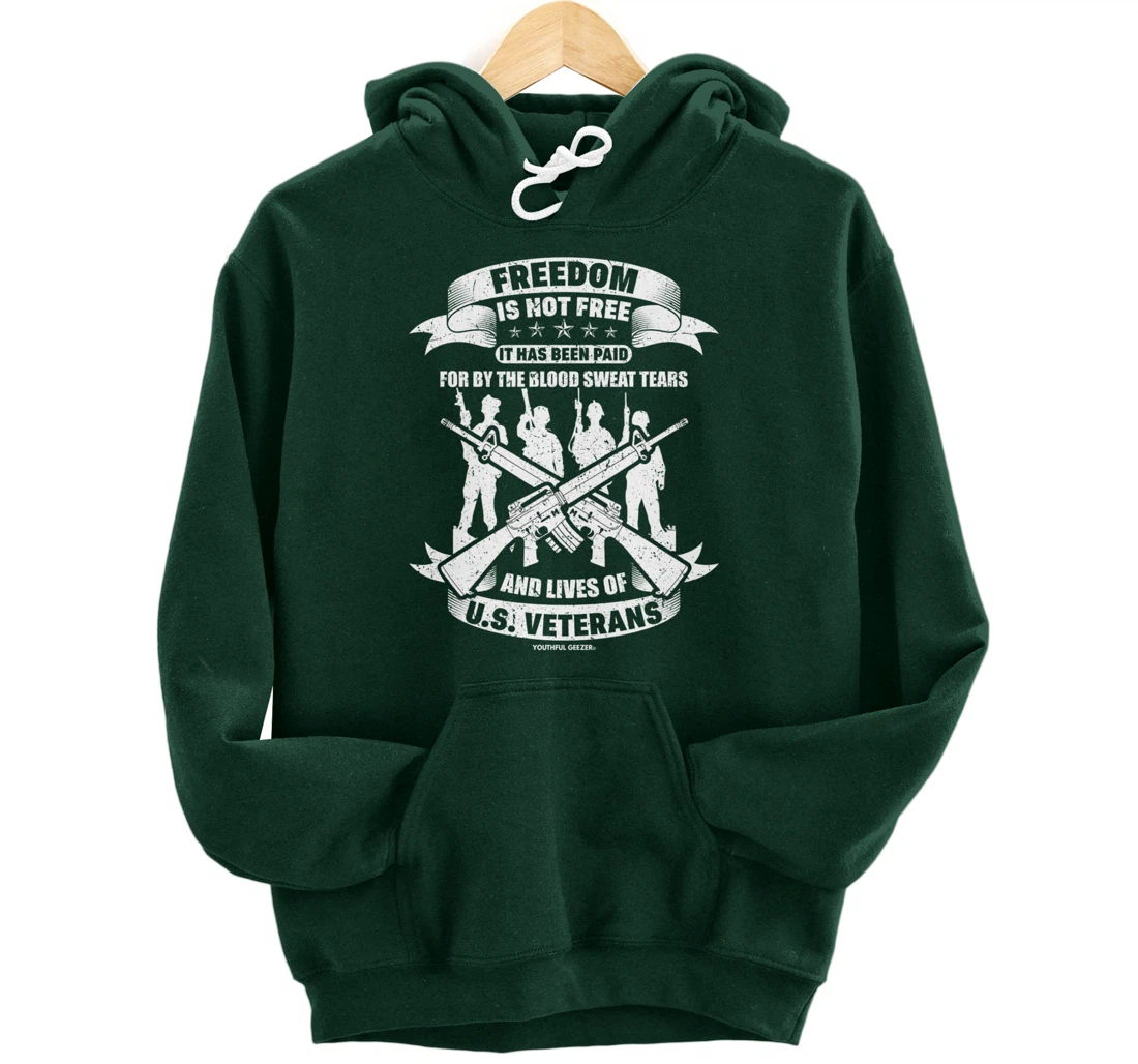 Freedom Is Not Free Veterans Pullover Hoodie