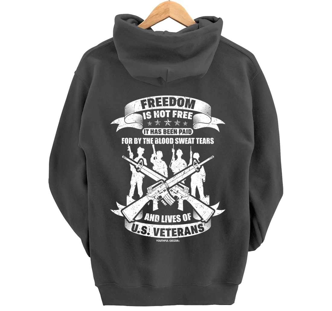 Freedom Is Not Free Veterans Pullover Hoodie