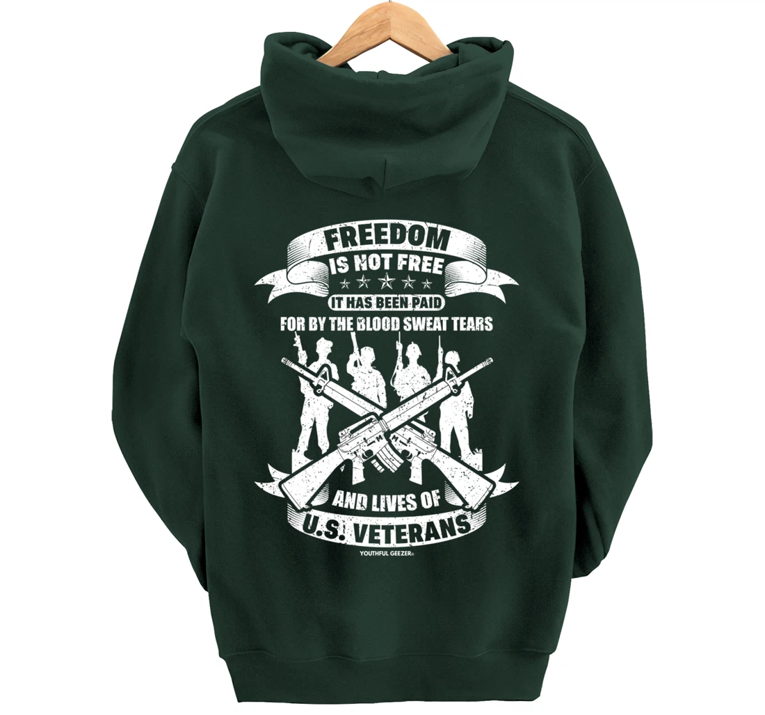 Freedom Is Not Free Veterans Pullover Hoodie