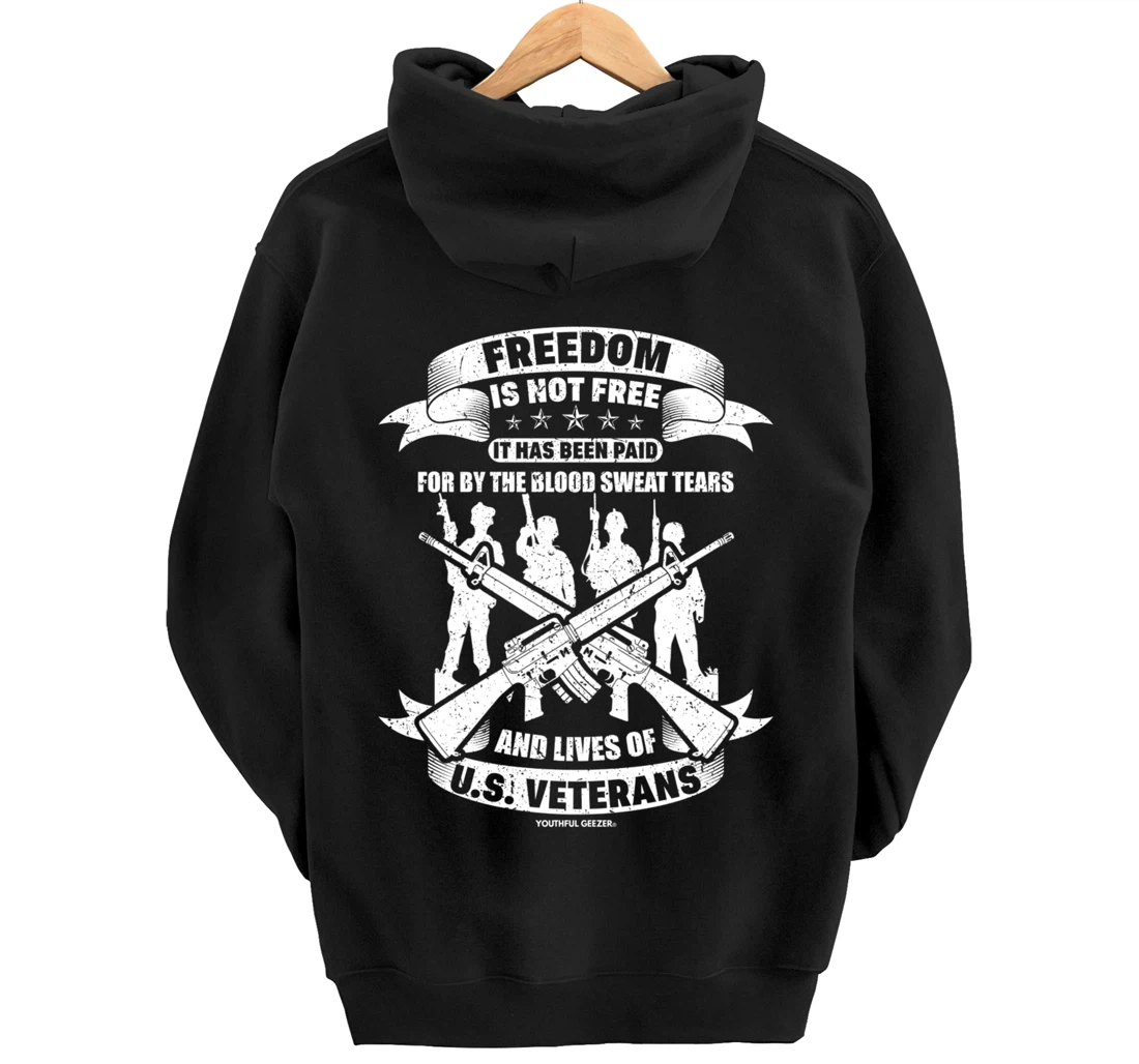 Freedom Is Not Free Veterans Pullover Hoodie