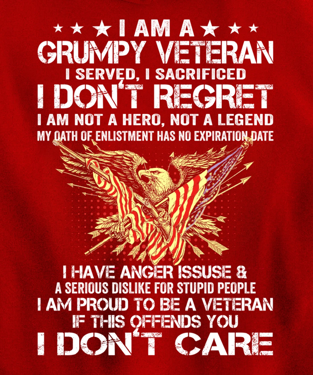I Am A Grumpy Veteran I Served I Sacrificed Don't Regret Pullover Hoodie