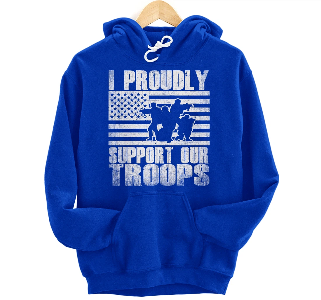 I Proudly Support Our Troops USA Flag Military Veteran Gift Pullover Hoodie
