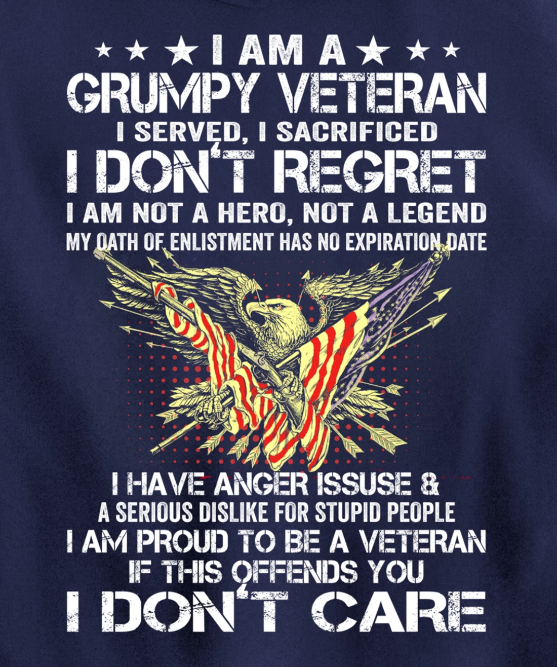I Am A Grumpy Veteran I Served I Sacrificed Don't Regret Pullover Hoodie