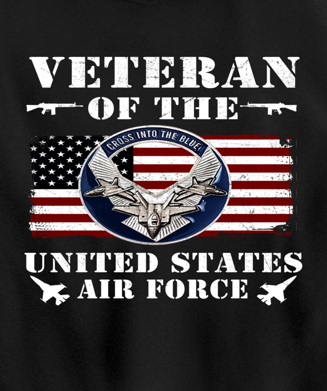 VETERAN 365 Veteran Of The United States Air Force Pullover Hoodie