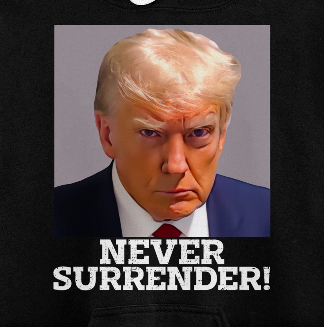 Never Surrender Pro Trump Pullover Hoodie