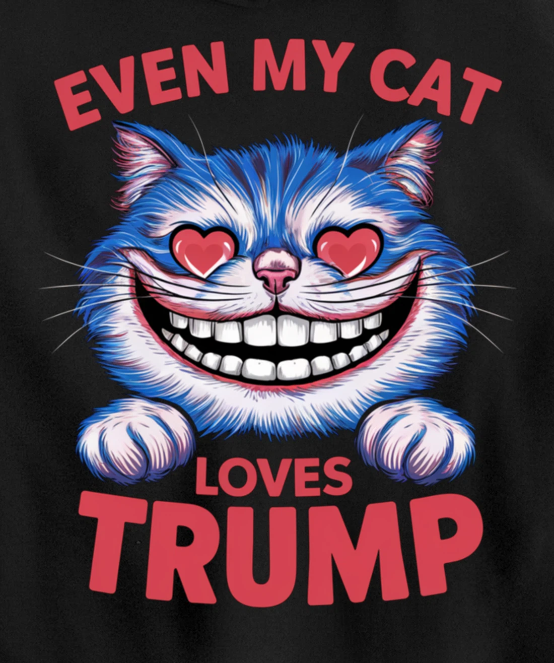 Even My Cat Loves Trump 2024 Trump 2024 supporter Pullover Hoodie