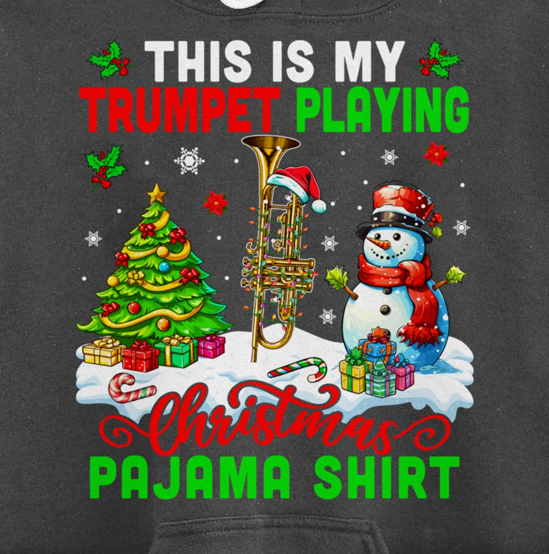 My Trumpet Playing Christmas Pajama Shirt Instrumentalist Pullover Hoodie