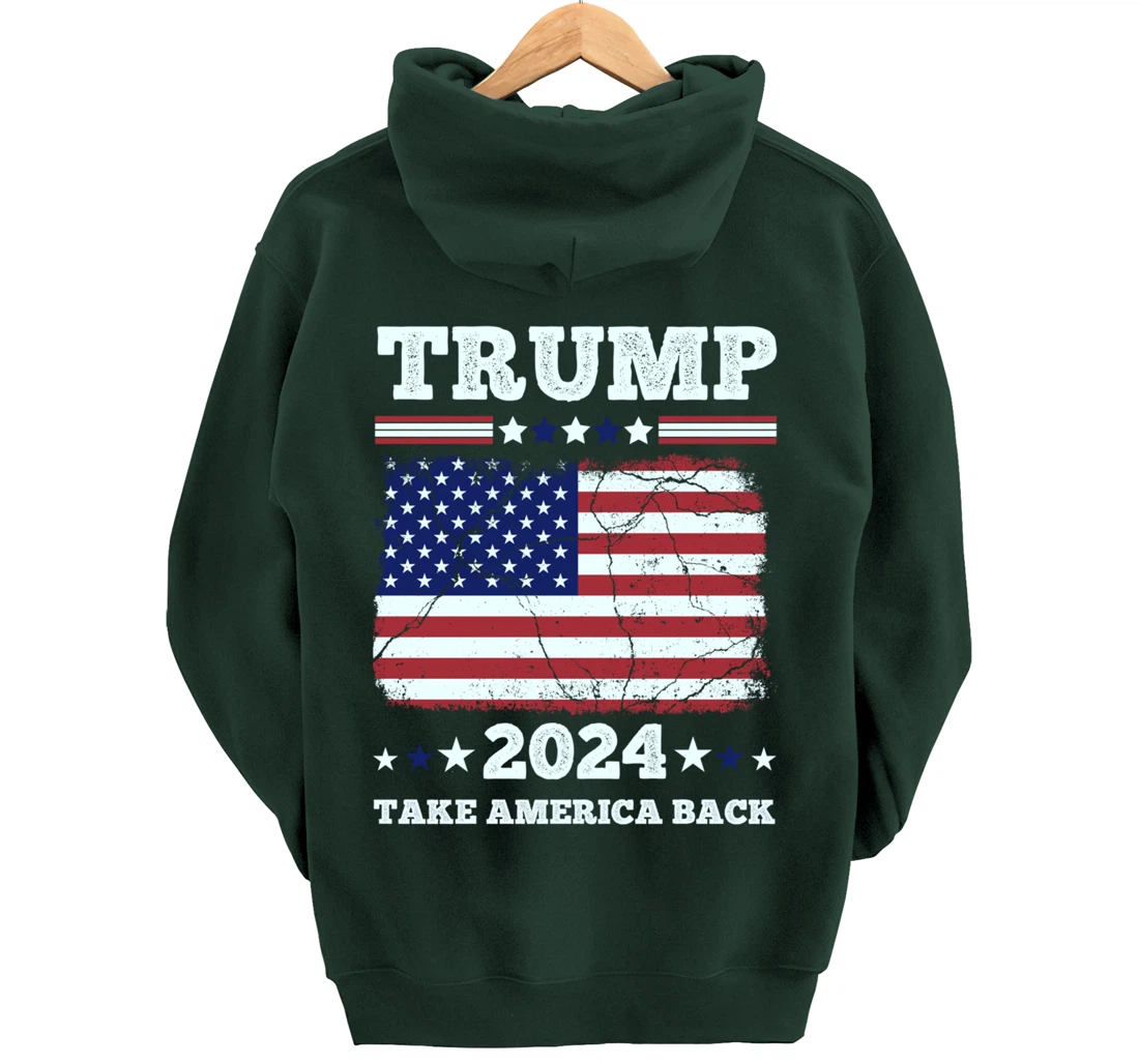 Donald Trump 2024 Take America Back Election - The Return Pullover Hoodie