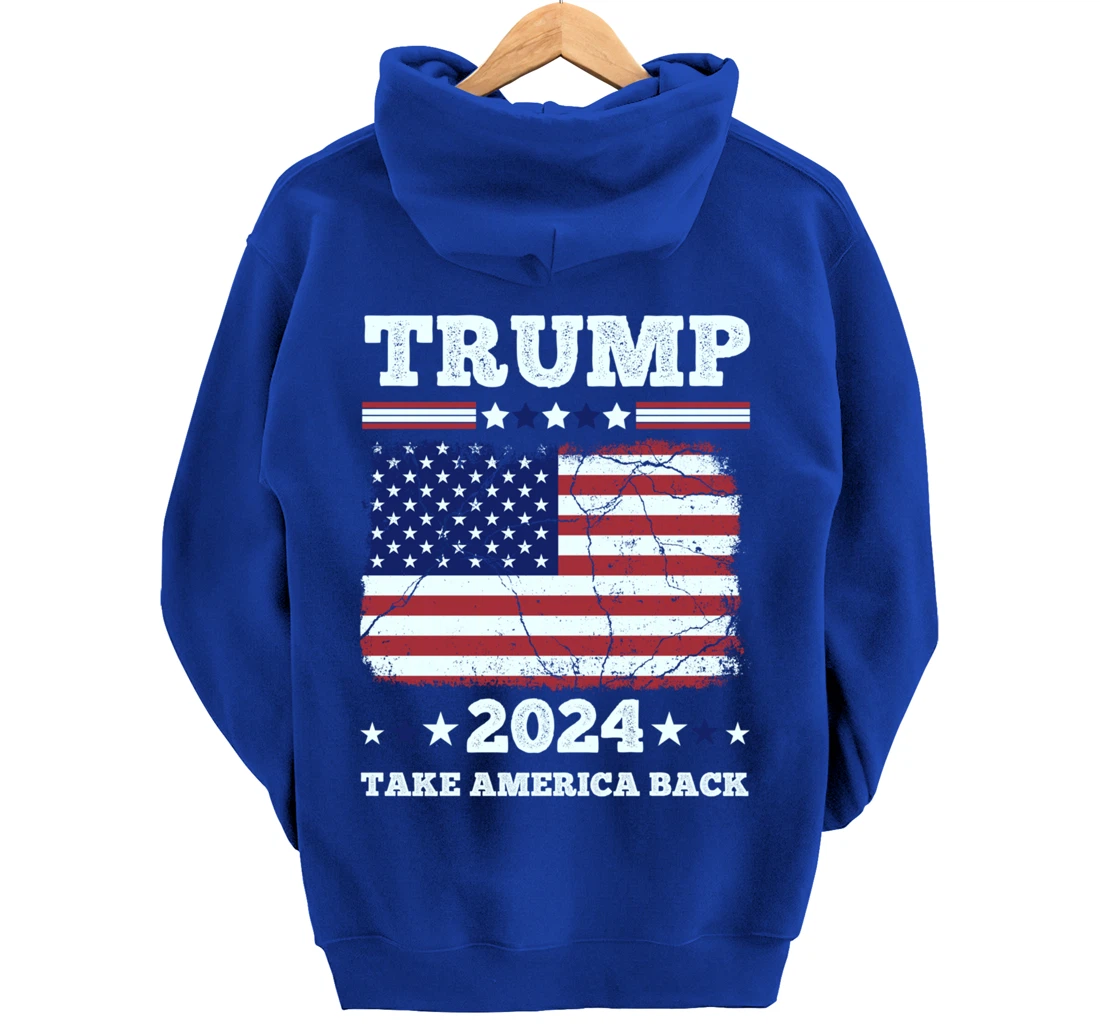 Donald Trump 2024 Take America Back Election - The Return Pullover Hoodie