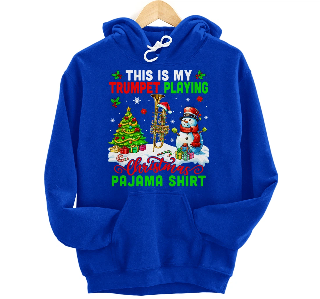 My Trumpet Playing Christmas Pajama Shirt Instrumentalist Pullover Hoodie