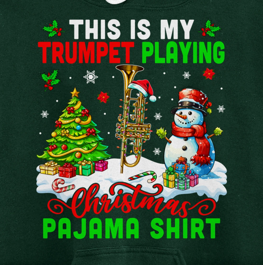 My Trumpet Playing Christmas Pajama Shirt Instrumentalist Pullover Hoodie