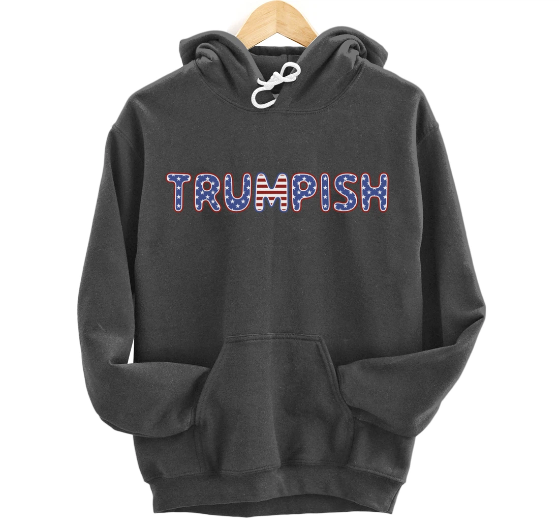 Trumpish 2024 Donald Trump 2024 Pro Trump Mug shot Trump Ish Pullover Hoodie