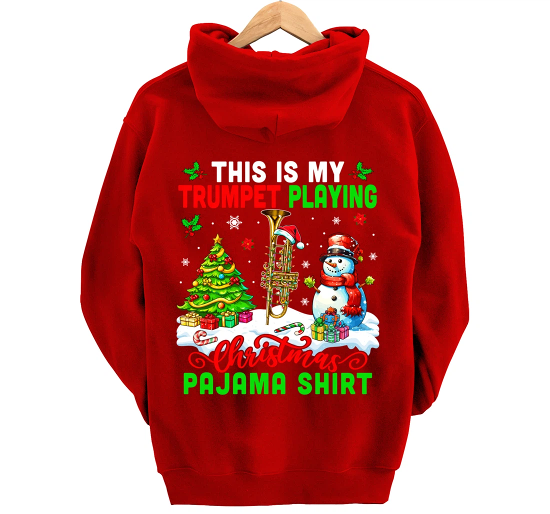 My Trumpet Playing Christmas Pajama Shirt Instrumentalist Pullover Hoodie