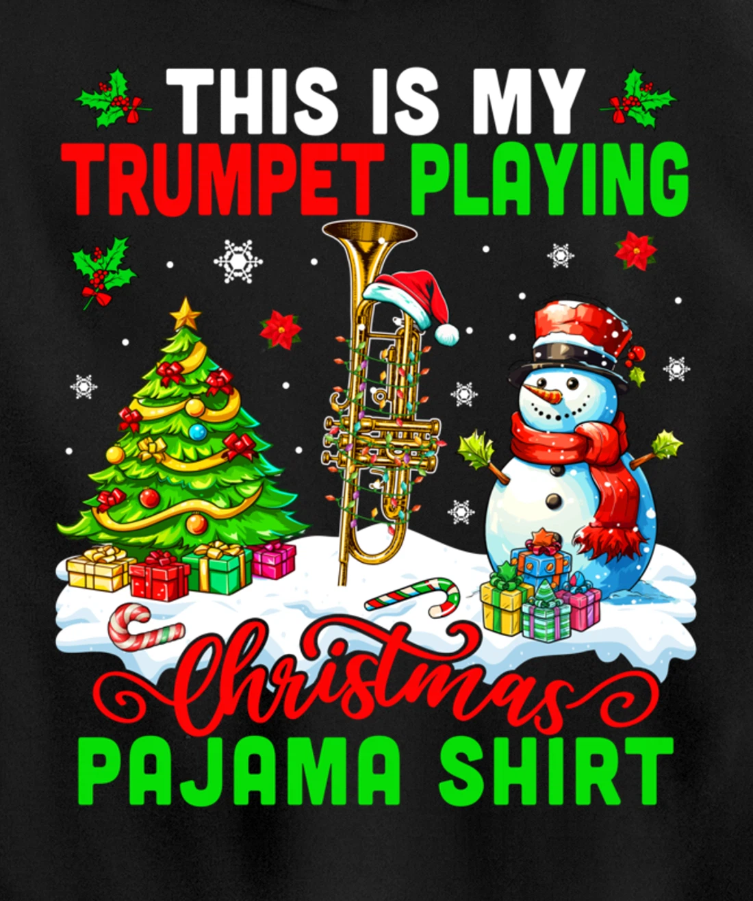 My Trumpet Playing Christmas Pajama Shirt Instrumentalist Pullover Hoodie