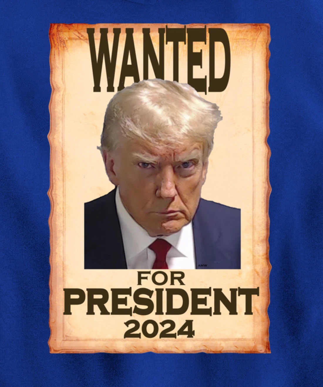 Trump Mugshot Wanted for President 2024 (c) Pullover Hoodie