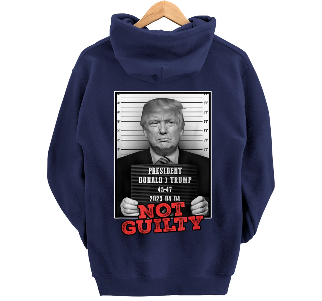Funny Donald Trump Not Guilty Mug Shot, Free Trump 2024 Pullover Hoodie