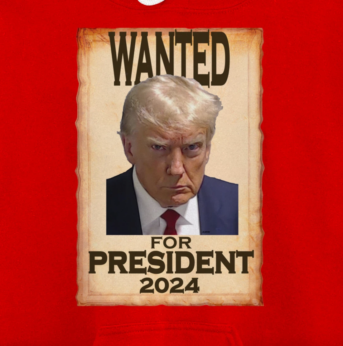 Trump Mugshot Wanted for President 2024 (c) Pullover Hoodie