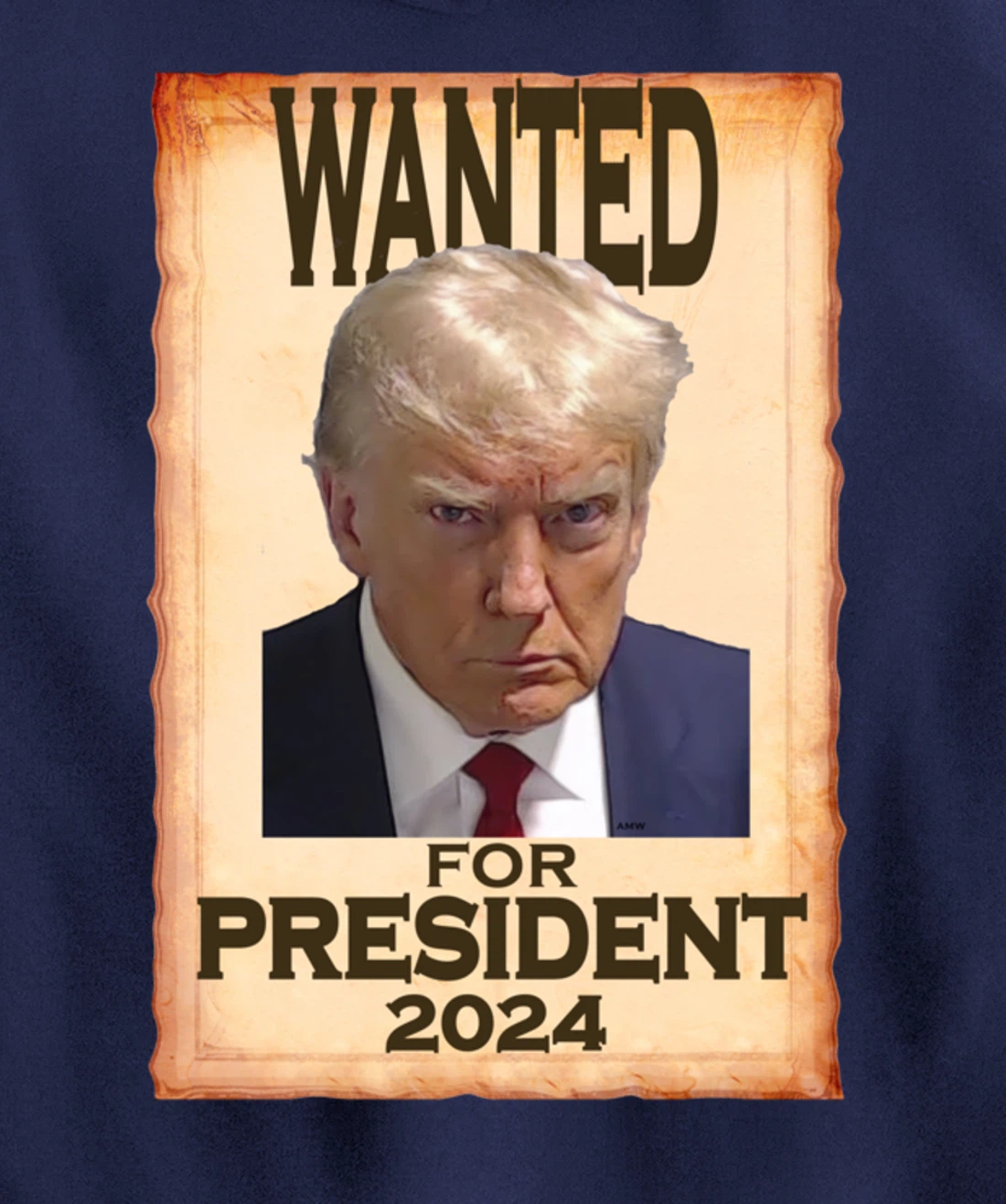 Trump Mugshot Wanted for President 2024 (c) Pullover Hoodie