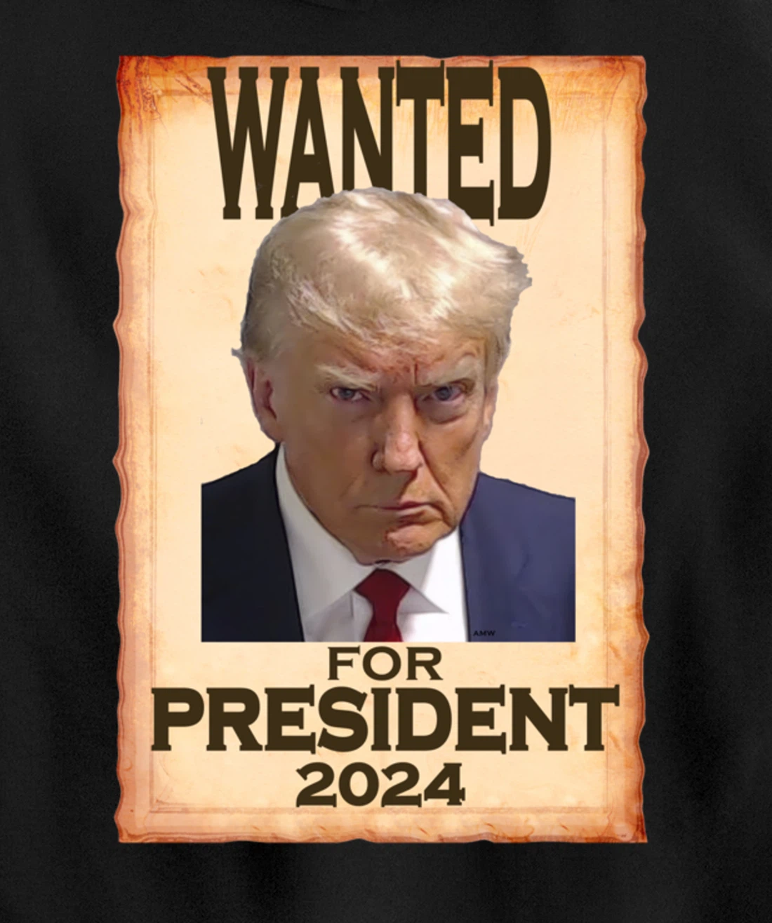Trump Mugshot Wanted for President 2024 (c) Pullover Hoodie