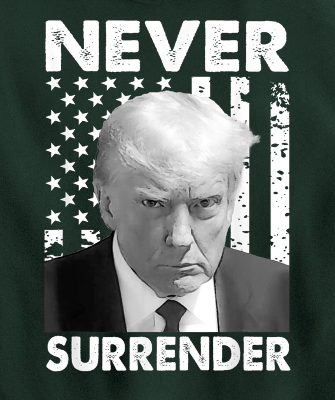 Donald Trump Never Surrender Mug Shot August 24 2023 Pullover Hoodie