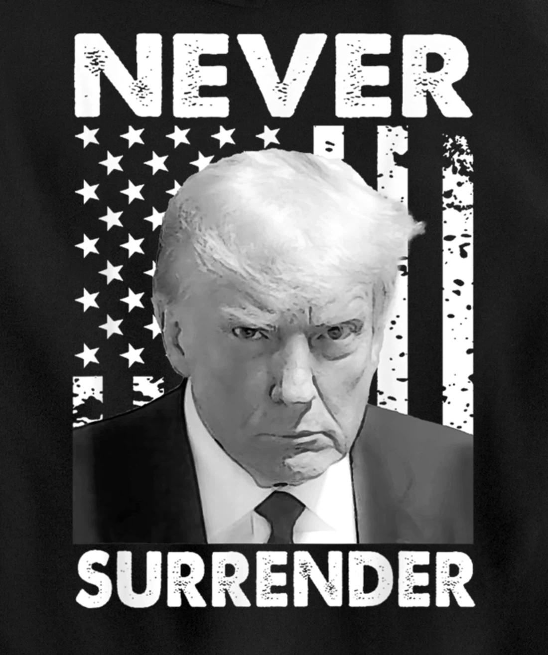 Donald Trump Never Surrender Mug Shot August 24 2023 Pullover Hoodie
