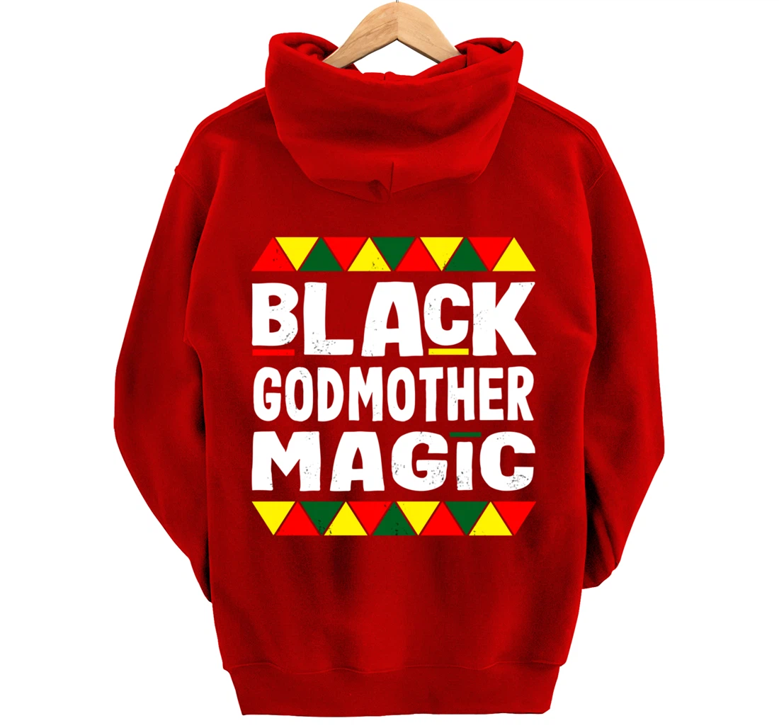 Black Godmother Magic Black History Month Africa Pride Pullover Hoodie