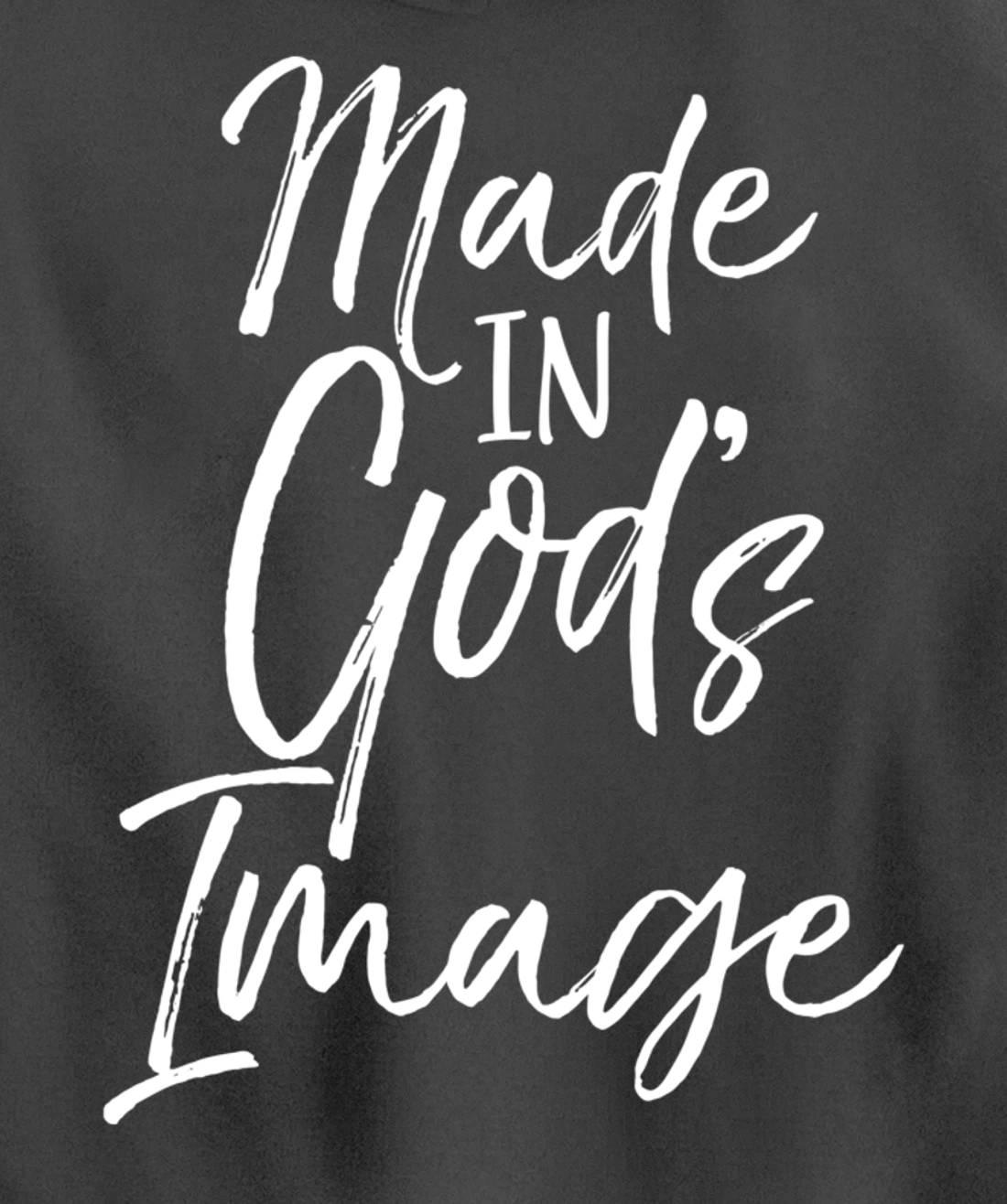 Christian Creation Quote Bible Verse Made in God's Image Pullover Hoodie