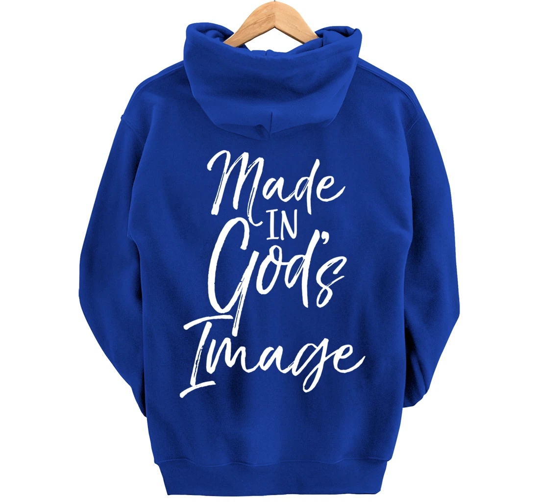 Christian Creation Quote Bible Verse Made in God's Image Pullover Hoodie