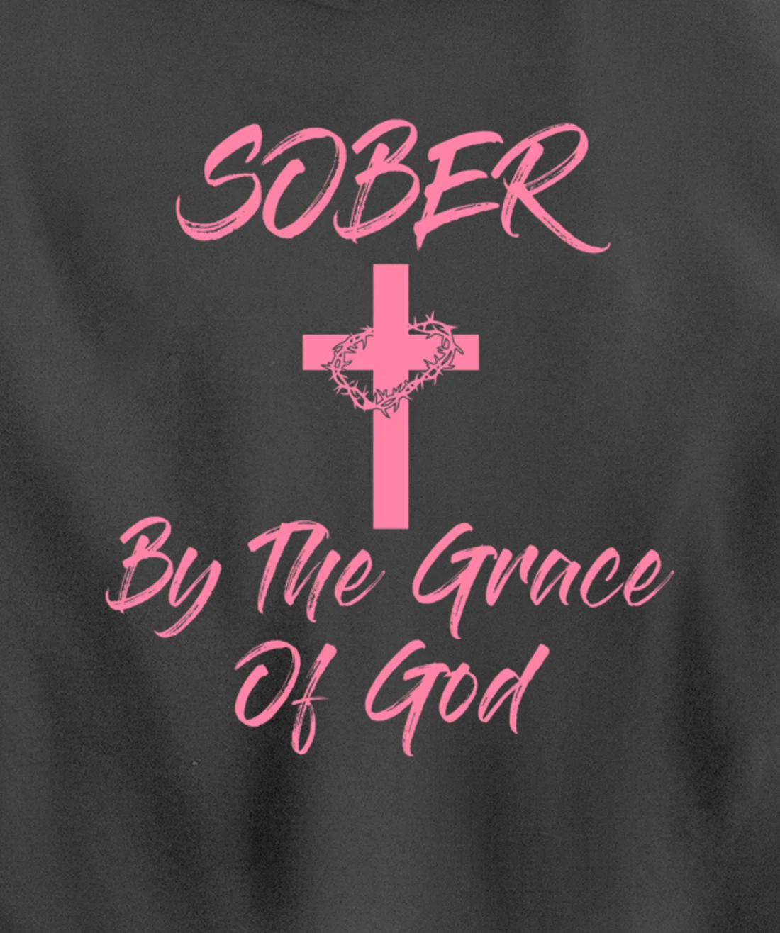 Sober By The Grace Of God Christian Sobriety Recovery Pullover Hoodie