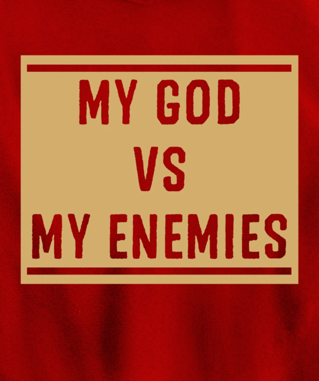 My God Vs My Enemy Funny Christian Bible Verse Quotes Gift Pullover Hoodie