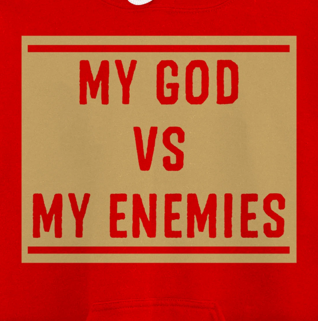 My God Vs My Enemy Funny Christian Bible Verse Quotes Gift Pullover Hoodie