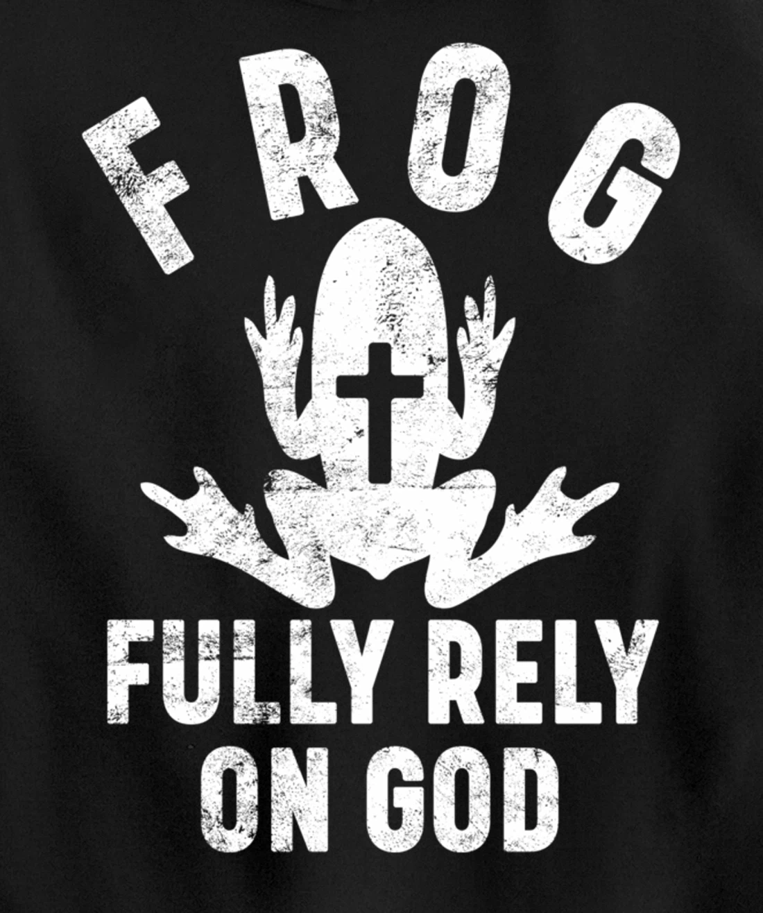 FROG Fully Rely On God Christian Religion Cross Prayer Faith Pullover Hoodie