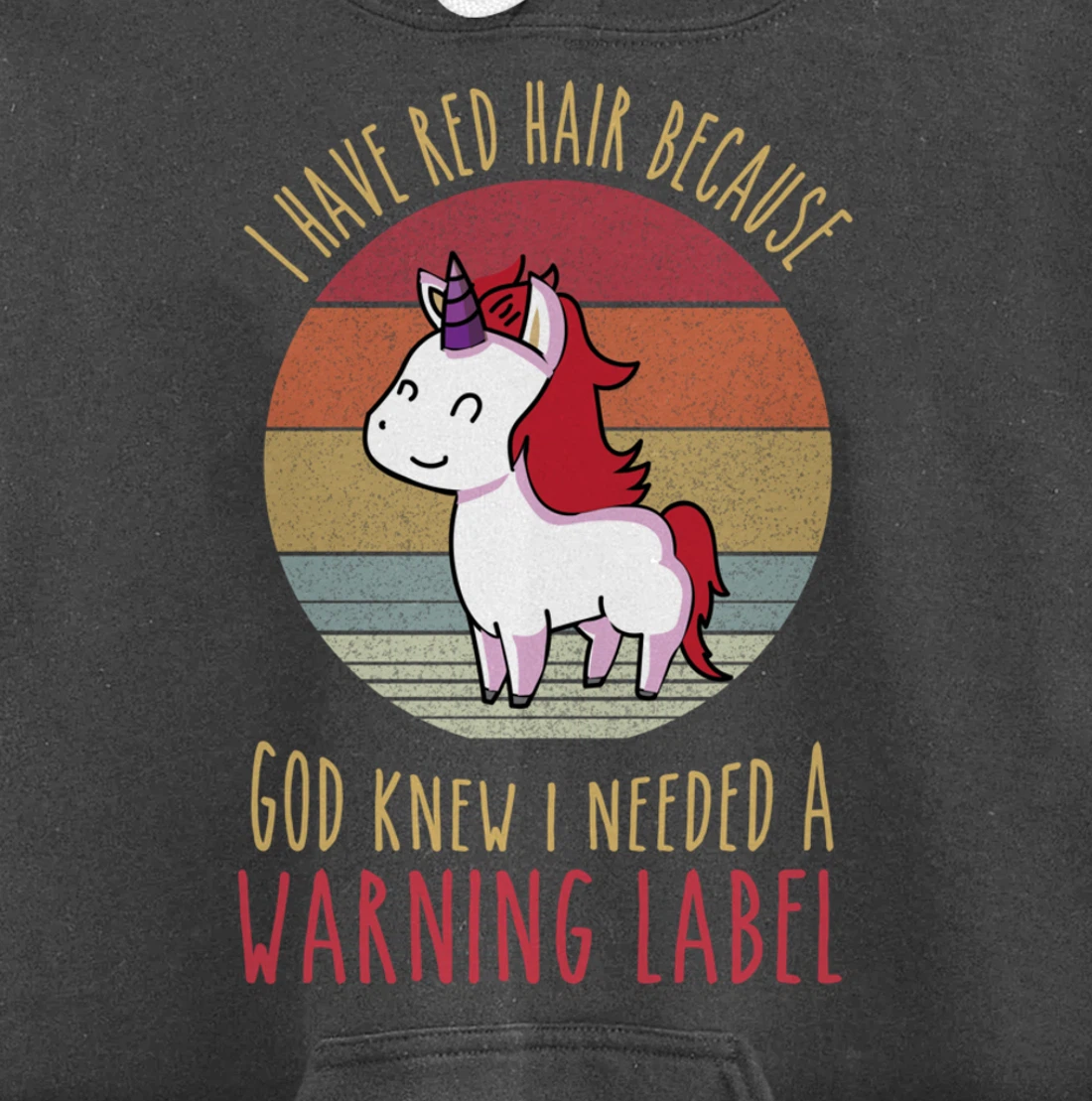 Funny Redhead quote a redhead is God's warning label Pullover Hoodie