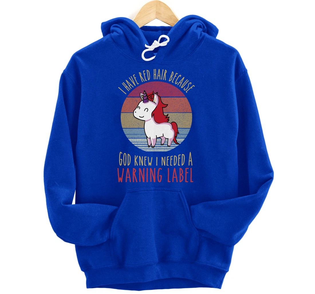 Funny Redhead quote a redhead is God's warning label Pullover Hoodie