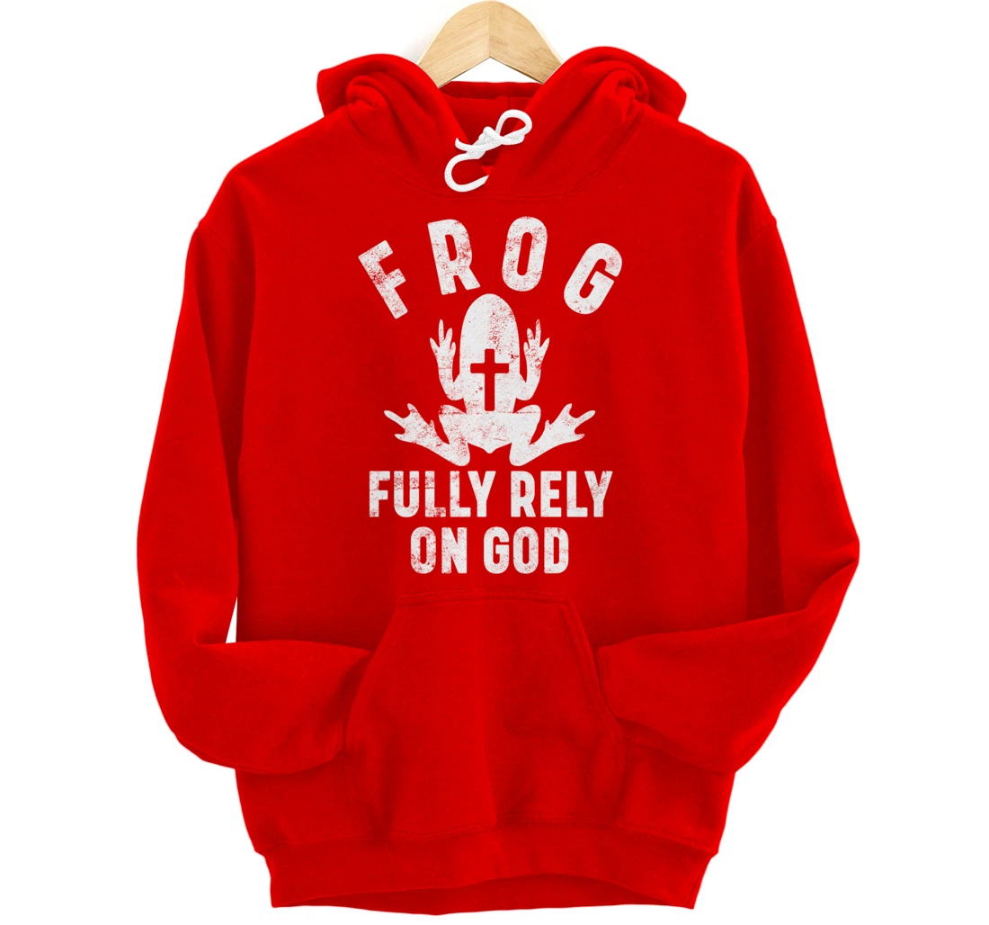 FROG Fully Rely On God Christian Religion Cross Prayer Faith Pullover Hoodie