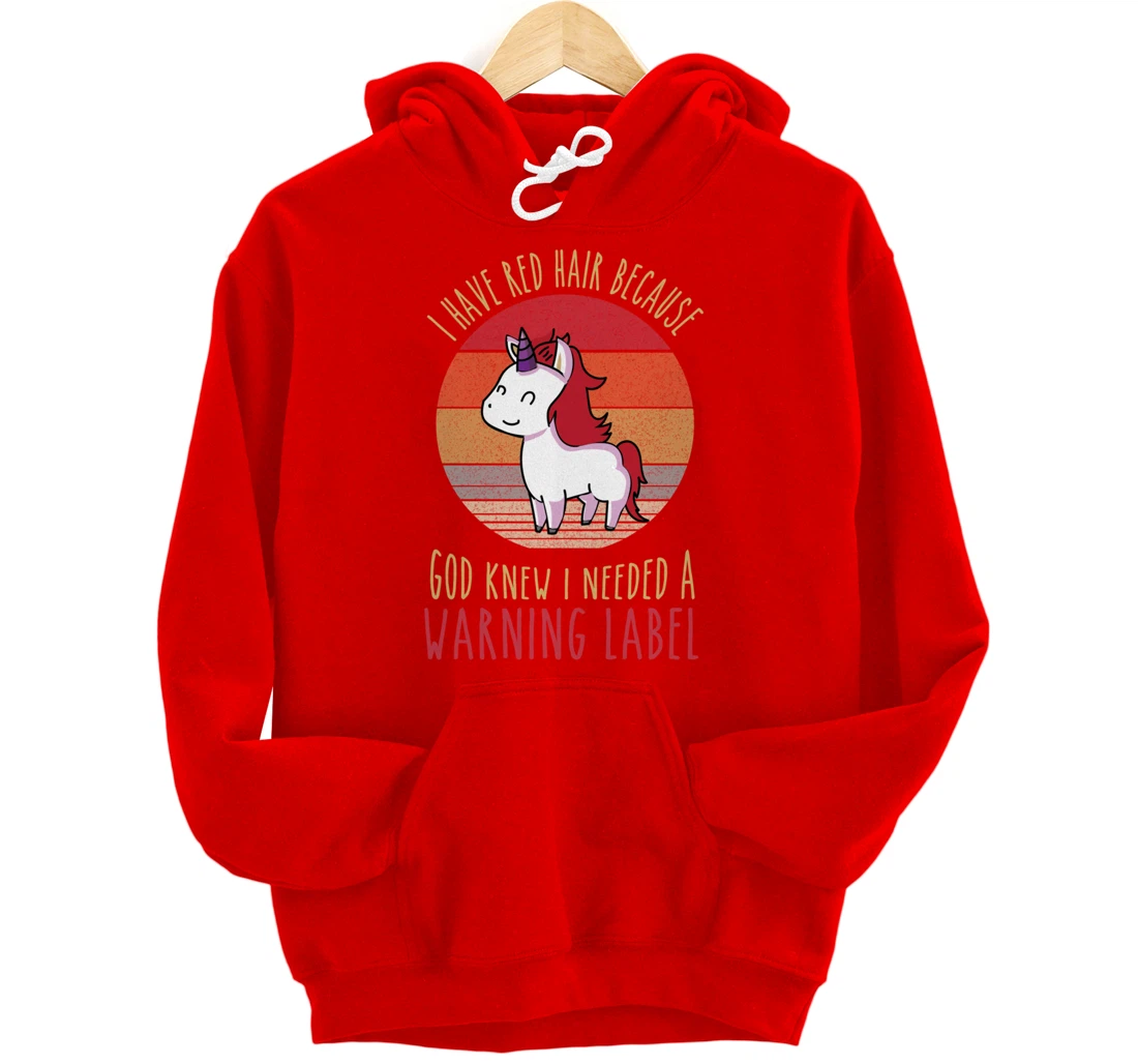 Funny Redhead quote a redhead is God's warning label Pullover Hoodie