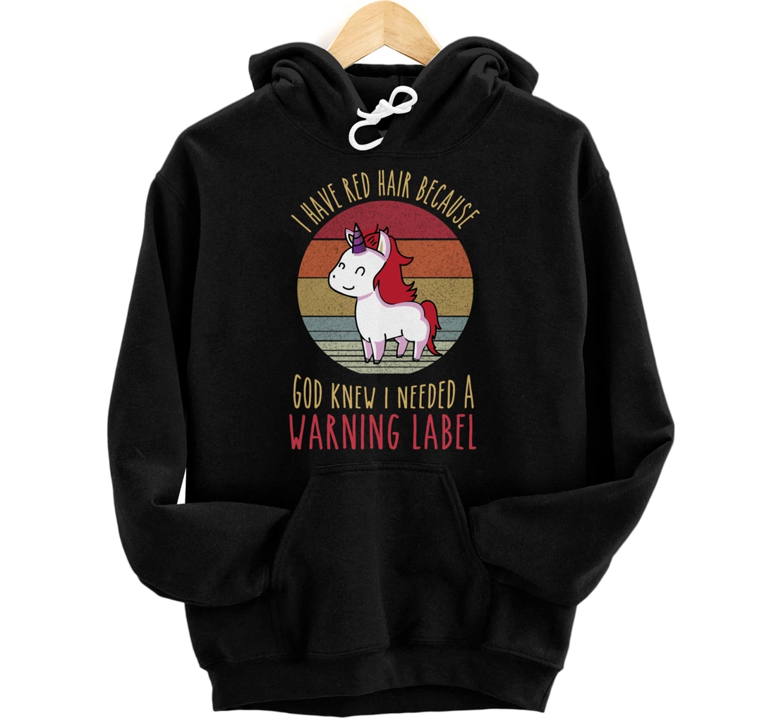 Funny Redhead quote a redhead is God's warning label Pullover Hoodie