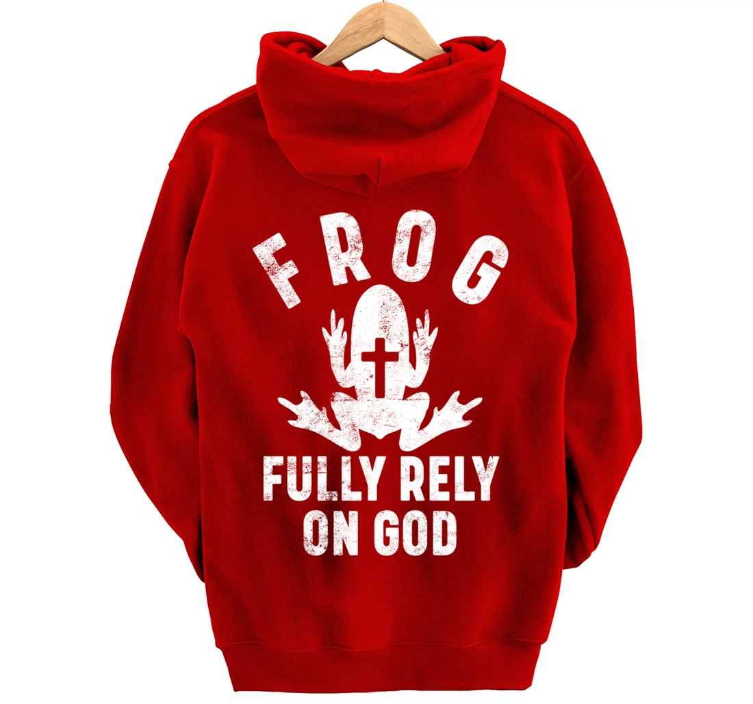 FROG Fully Rely On God Christian Religion Cross Prayer Faith Pullover Hoodie