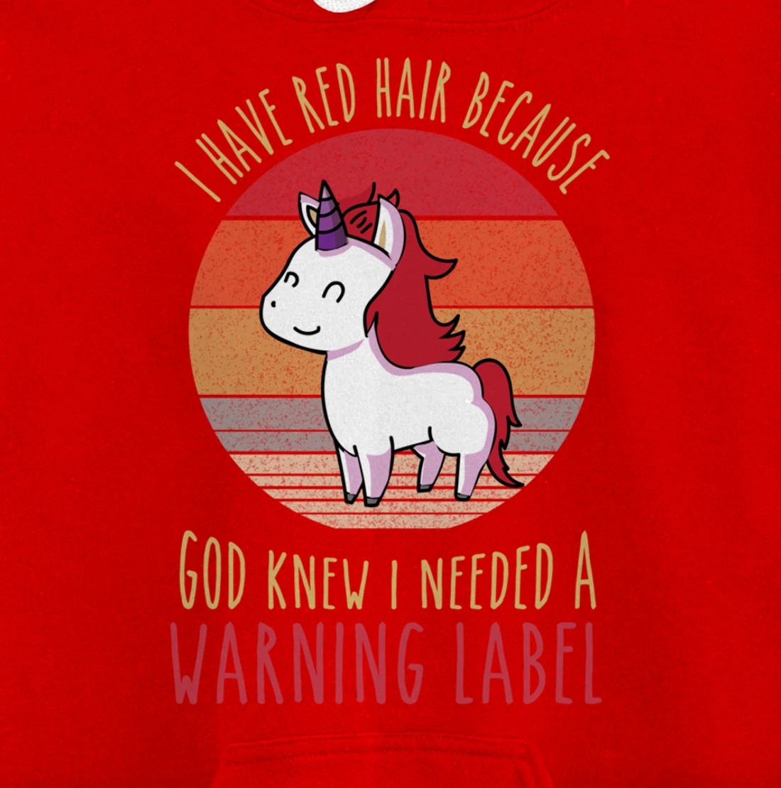 Funny Redhead quote a redhead is God's warning label Pullover Hoodie