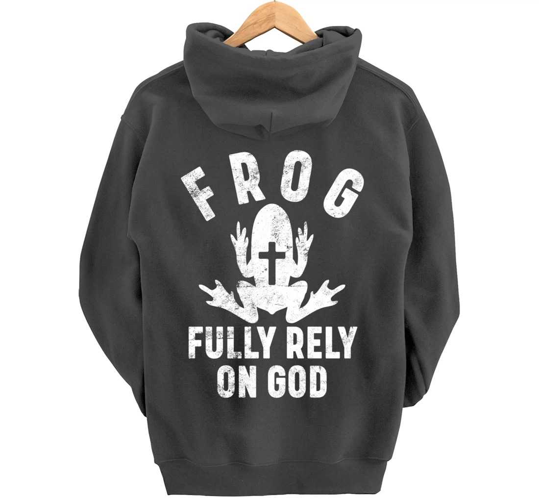FROG Fully Rely On God Christian Religion Cross Prayer Faith Pullover Hoodie