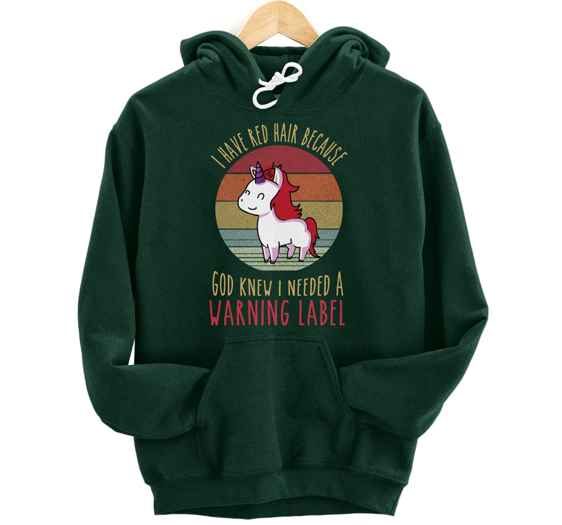 Funny Redhead quote a redhead is God's warning label Pullover Hoodie