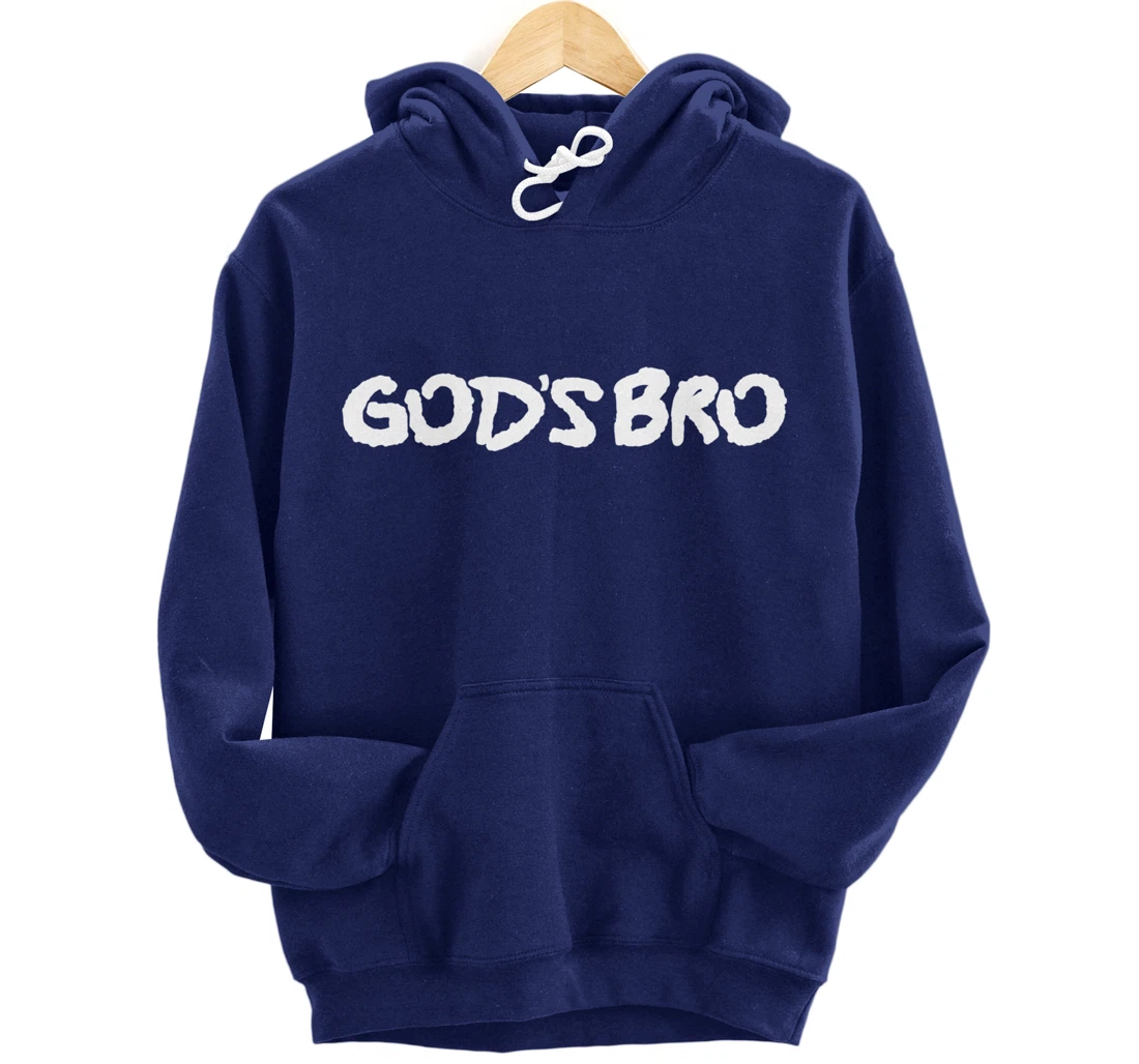 God's Bro Streetwear Pullover Hoodie