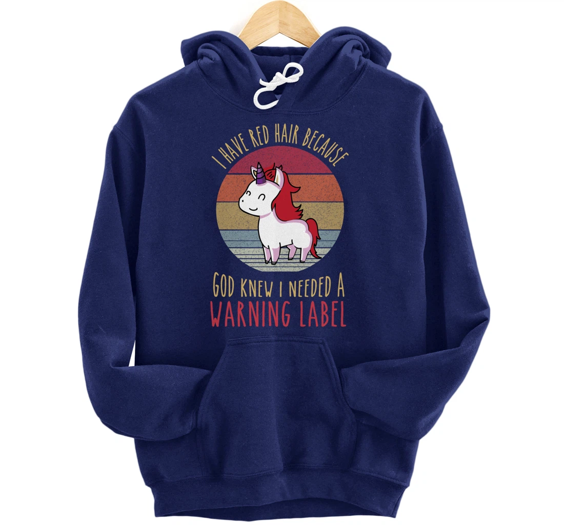Funny Redhead quote a redhead is God's warning label Pullover Hoodie