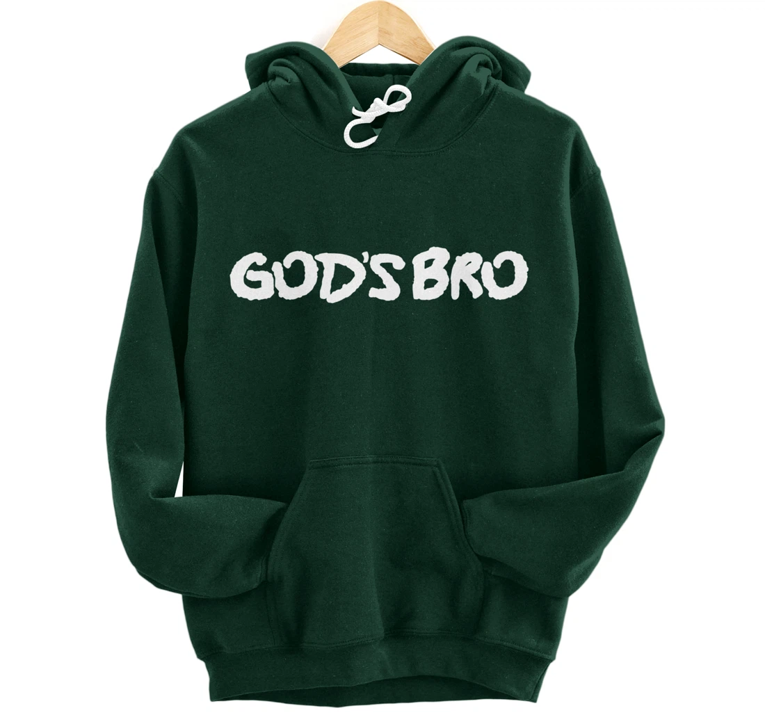 God's Bro Streetwear Pullover Hoodie