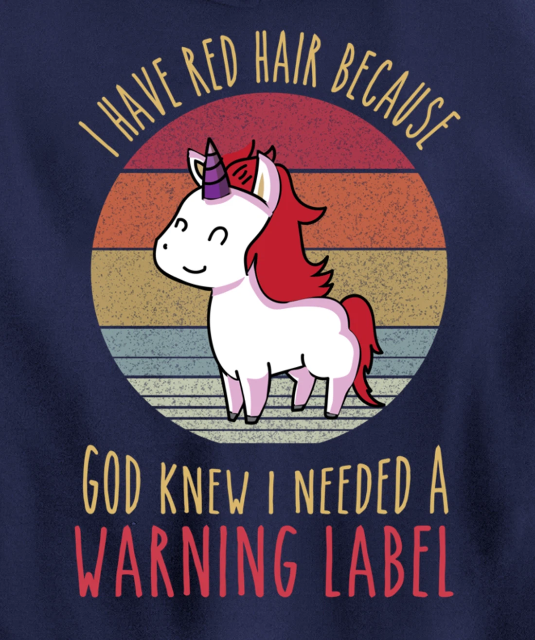 Funny Redhead quote a redhead is God's warning label Pullover Hoodie